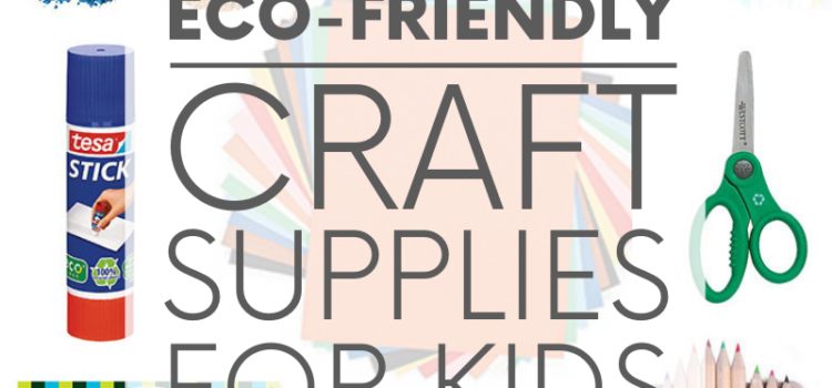 Craft supplies for kids are usually non-toxic, but that doesn't mean they're earth-friendly. Here are few non-toxic AND eco-friendly craft supplies.