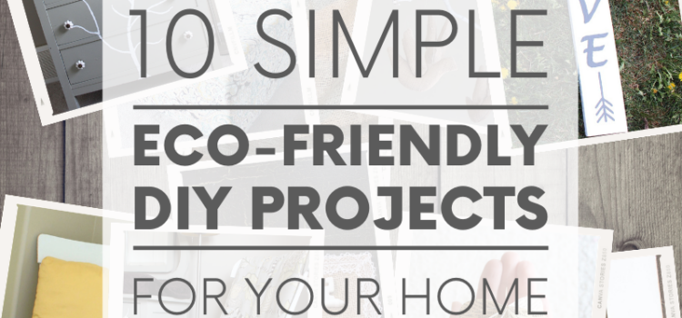 Want to green your home decor and help out the planet? Instead of buying new, try these ten eco-friendly DIY projects. Simple, sustainable... and super fun!