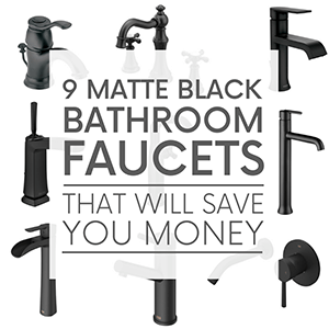 Various black bathroom faucets on a white background with the words "9 matte black bathroom faucets that will save you money." Click to visit post.