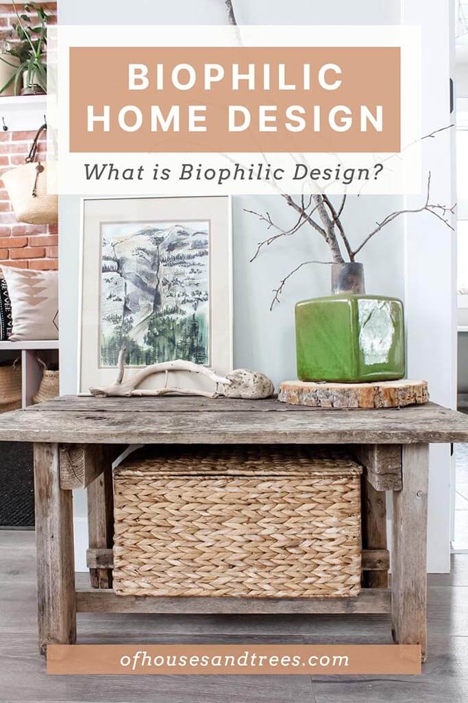 A rustic side table with nature-inspired artwork and decor and text biophilic home design.